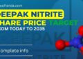 Deepak Nitrite Share Price Target 2024, 2025, 2027, 2030, 2035 (Long ...